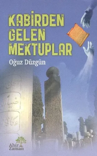 Kabirden Gelen Mektuplar Oğuz Düzgün