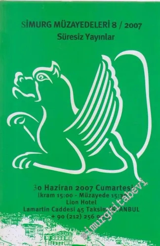 Simurg Kitap Müzayedeleri 8 / 2007: Süresiz Yayınlar... -