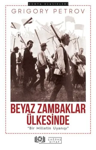 Beyaz Zambaklar Ülkesinde "Bir Milletin Uyanışı"