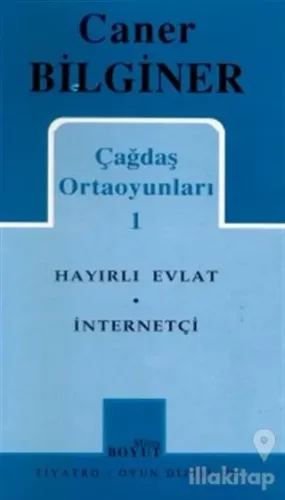 Caner Bilginer Çağdaş Ortaoyunları 1 Hayırlı Evlat / İnternetçi