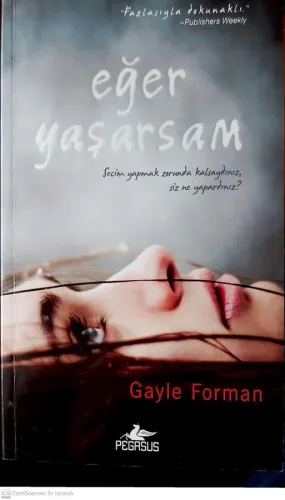 Eğer Yaşarsam Gayle Forman Pegasus Yayıncılık %20 indirimli