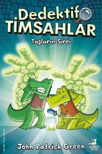 Dedektif Timsahlar 5 - Taşların Sırrı - Olimpos Yayınları Kitap Dolu G