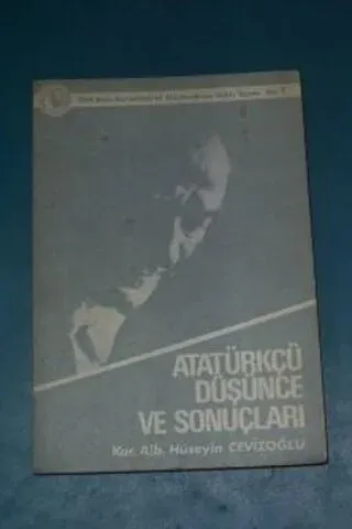 Atatürkçü Düşünce ve Sonuçları
