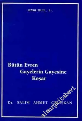 MASONİK: Bütün Evren Gayelerin Gayesine Koşar -        1993