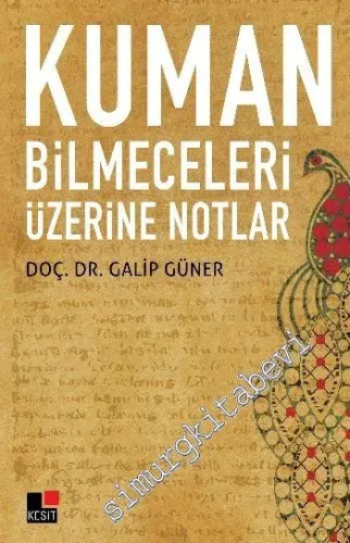Kuman Bilmeceleri Üzerine Notlar -         2016