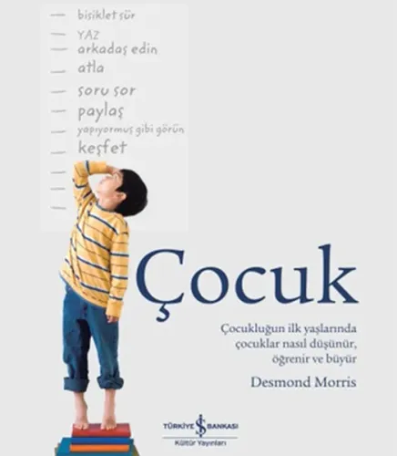 Çocuk; Çocukluğun ilk yaşlarında çocuklar nasıl düşünür, öğrenir ve büyür