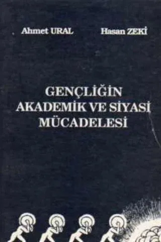 Gençliğin Akademik ve Siyasi Mücadelesi