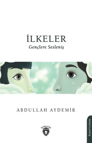 İlkeler;Gençlere Sesleniş