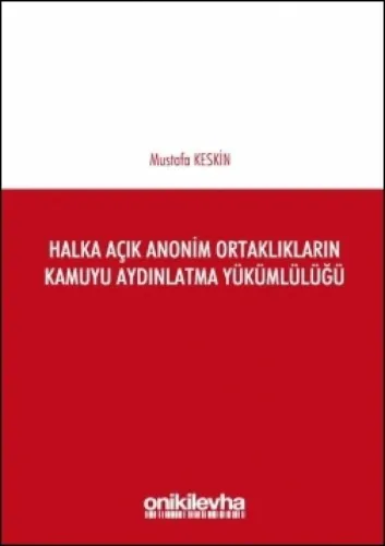 Halka Açık Anonim Ortaklıkların Kamuyu Aydınlatma Yükümlülüğü