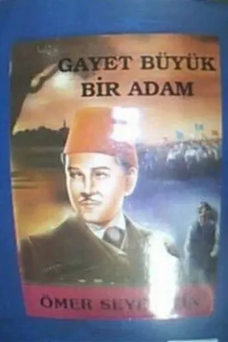 Gayet Büyük Bir Adam