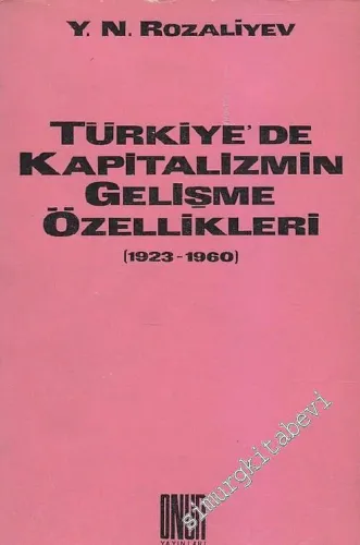 Türkiye'de Kapitalizmin Gelişme Özellikleri 1923 - 1960 -        1978