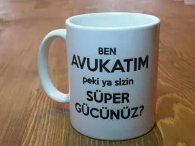 Ben AVUKATIM peki ya sizin SÜPER GÜCÜNÜZ?