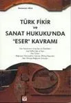 Türk Fikir Ve Sanat Hukukunda Eser Kavramı
