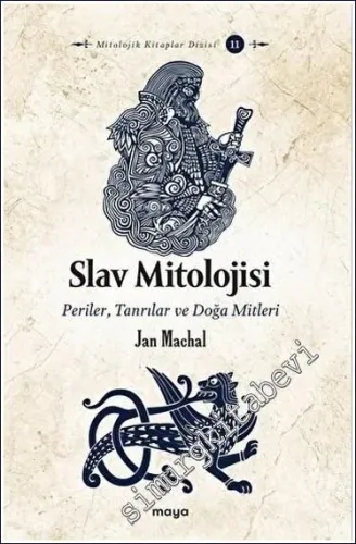 Slav Mitolojisi : Periler Tanrılar ve Doğa Mitleri -         2023