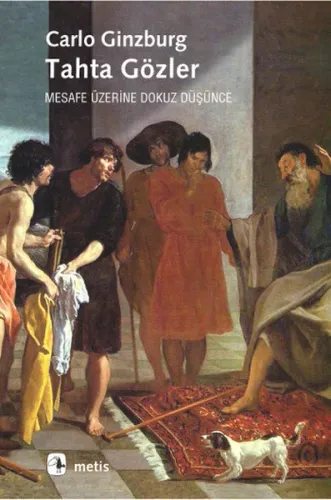Tahta Gözler | Carlo Ginzburg | Metis Yayıncılık