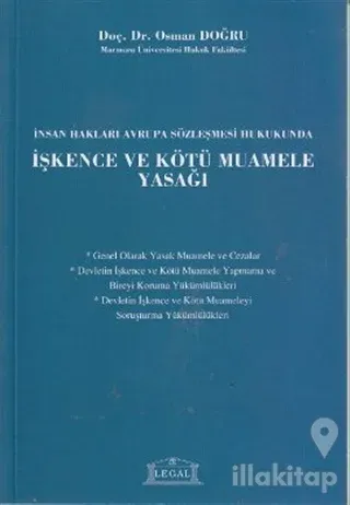 İnsan Hakları Avrupa Sözleşmesi Hukukunda İşkence ve Kötü Muamele Yasağı