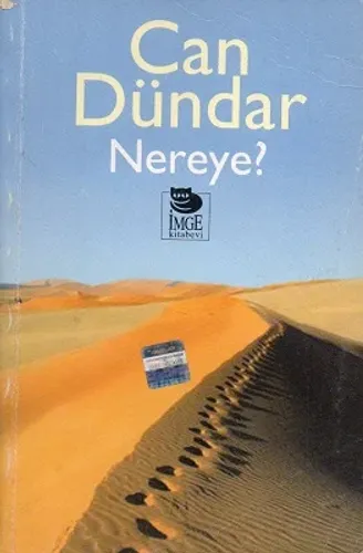 Nereye?