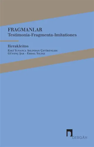 Fragmanlar; Testimonia-Fragmenta-Imitationes
