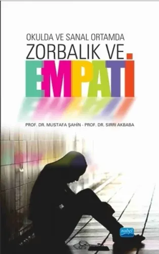 Okulda ve Sanal Ortamda;ZORBALIK ve EMPATİ