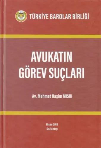 Avukatın Görev Suçları