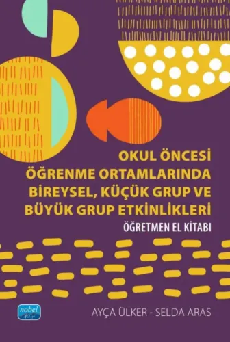 Bireysel, Küçük Grup ve Büyük Grup Etkinlikleri