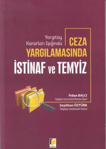 Ceza Yargılamasında İstinaf ve Temyiz