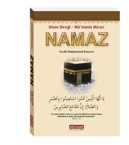 Dinin Direği Müminin Miracı Namaz