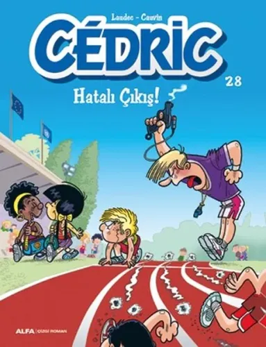 Cedric 28 - Hatalı Çıkış!; Evimizin ‘‘Haylaz Çocuğu'' Cedric tüm sevimli yaramazlıklarıyla!..