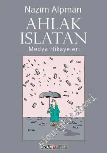 Ahlak Islatan : Medya Hikayeleri - 2016