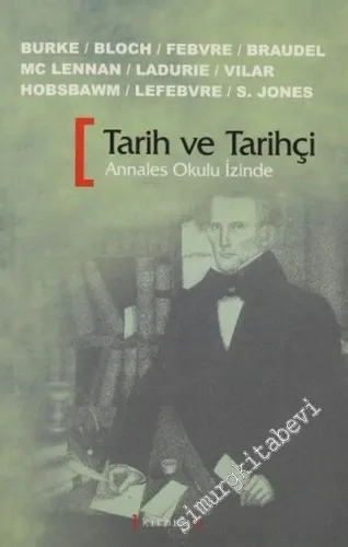 Tarih ve Tarihçi: Anneles Okulu İzinde -