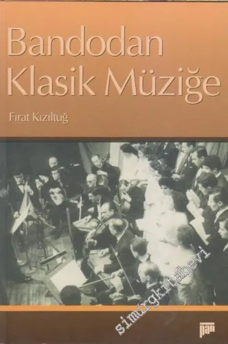 Bandodan Klasik Müziğe -