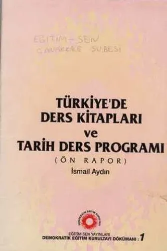 Türkiye'de Ders Kitapları ve Tarih Ders Programı ( Ön Rapor )