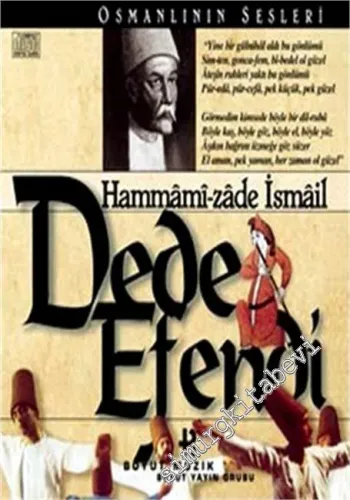Osmanlının Sesleri: Hammami-zade İsmail Dede Efendi (CD-Kitap) -
