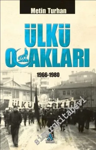 Ülkü Ocakları 1966 - 1980 -