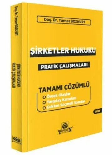 Ticaret Hukuku Pratik Çalışmaları II Şirketler Hukuku