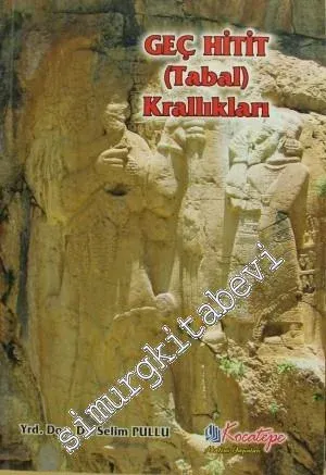 Geç Hitit (Tabal) Krallıkları -