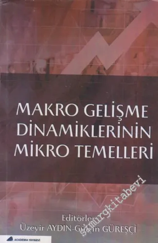 Makro Gelişme Dinamiklerinin Mikro Temelleri -        2018