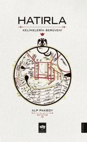 Hatırla; Kelimelerin Serüveni