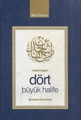 Dört Büyük Halife Hülefa-i Raşidin - Ciltli Kitap