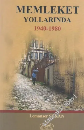 Memleket Yollarında 1940 - 1980
