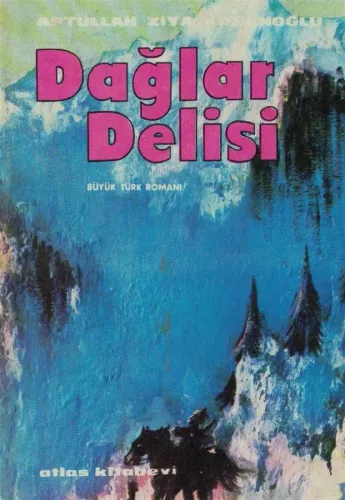 Dağlar Delisi