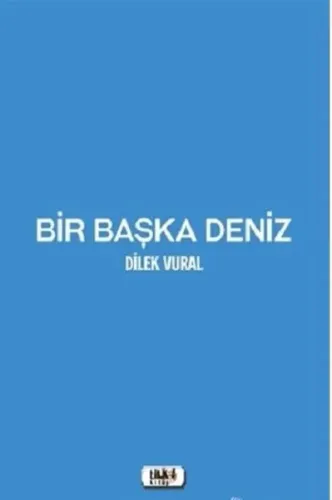 Bir Başka Deniz