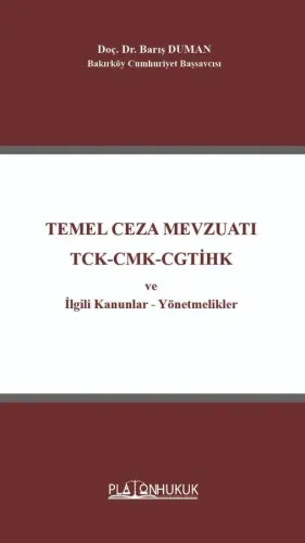 Temel Ceza Mevzuatı TCK-CMK-CGTİHK