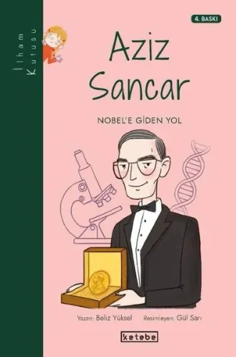 Aziz Sancar;Nobel'e Giden Yol