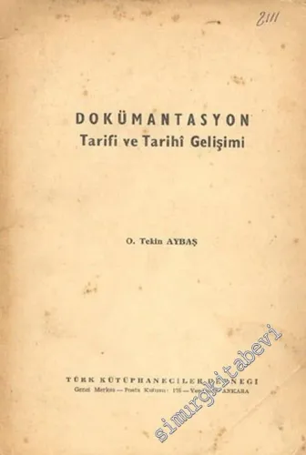 Dokümantasyon Tarifi ve Tarihi Gelişimi -