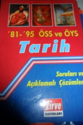 1981 - 1995 ÖSS ve ÖYS Tarih Soruları ve Açıklamalı Çözümleri