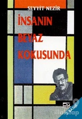 İnsanın Beyaz Kokusunda