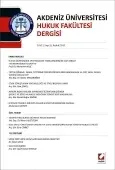 Akdeniz Üniversitesi Hukuk Fakültesi Dergisi Cilt:1 – Sayı:1 Aralık 2011 1