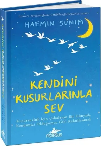 Kendini Kusurlarınla Sev (Ciltli)