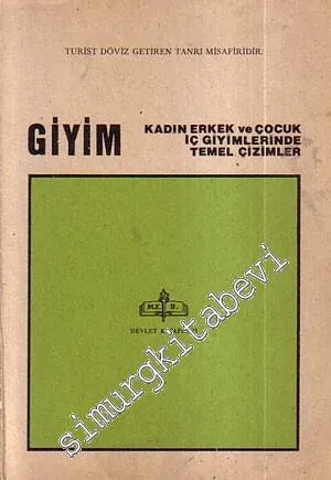 Kadın Erkek ve Çocuk İç Giyimlerde Temel Çizimler -        1981